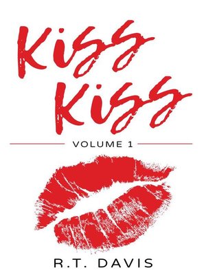cover image of A Collection of Modern Poetry About Intimacy, Love and Pain: Kiss Kiss, #1